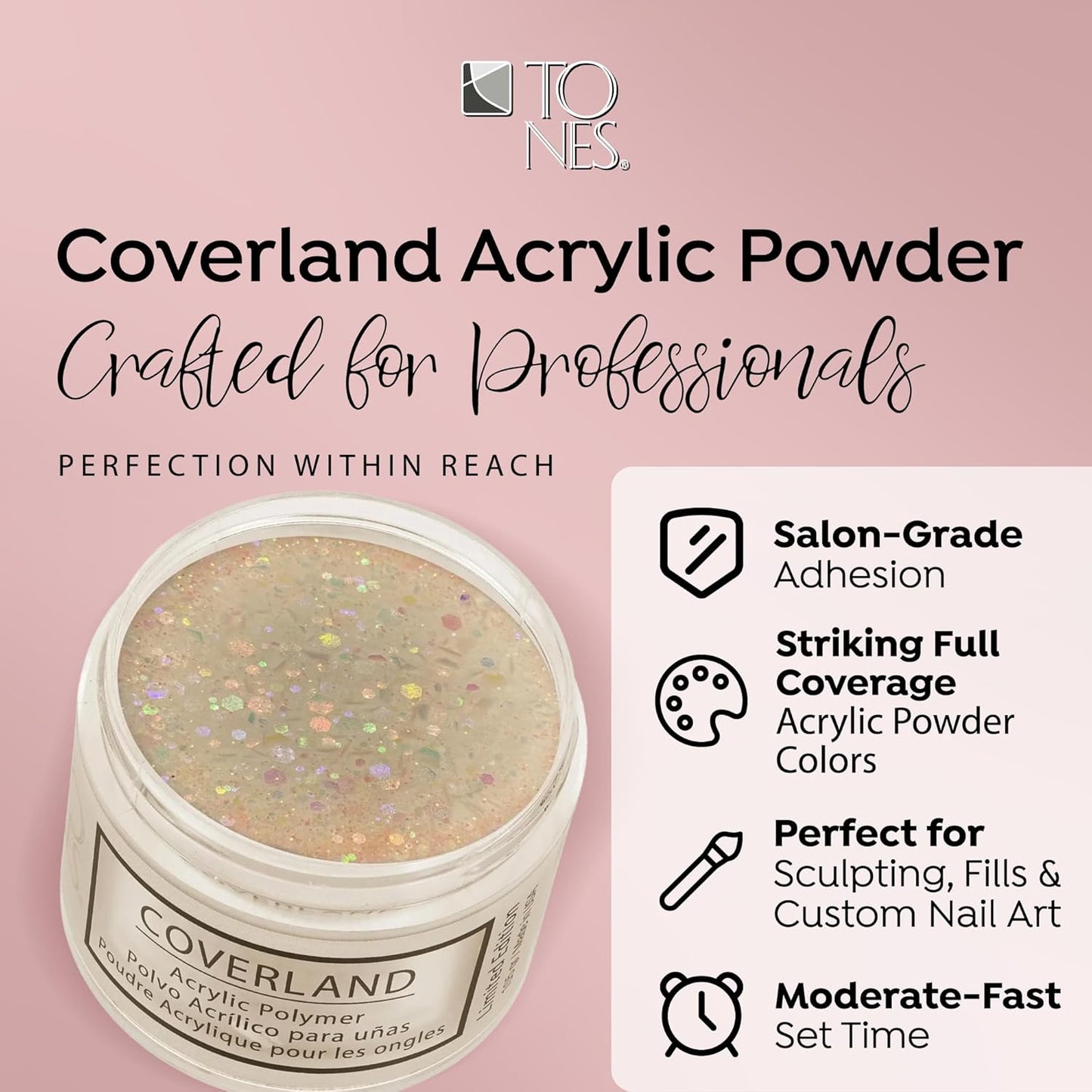 Tones Coverland Acrylic Nail Powder "Princess" - Limited Edition Acrylic Powder for Nail Design, Sculpting, and Masking Nail Bed Imperfections - Professional Acrylic Nail Supplies - (1.5 Oz)