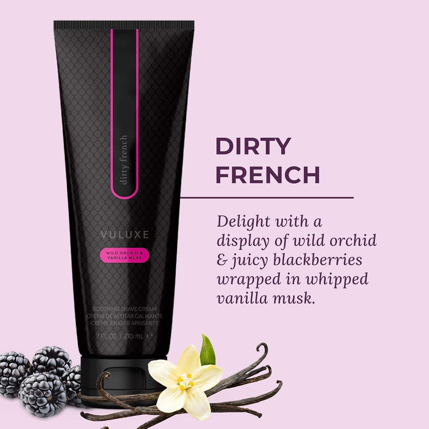 Pure Romance - Vuluxe Shaving Cream for Women - Dirty French (7 fl oz) - Prevents Razor Bumps & Irritation - Orchid, Blackberries, Vanilla - Foaming Shave Cream Moisturizer - Skin Care & Self Care