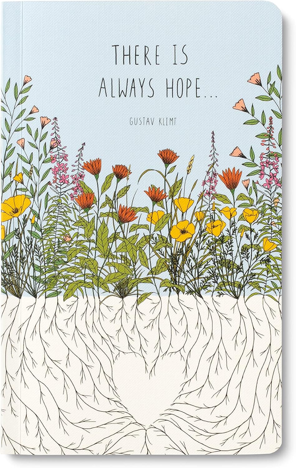 Compendium Softcover Journal - There is always hope… – A Write Now Journal with 128 Lined Pages, 5”W x 8”H